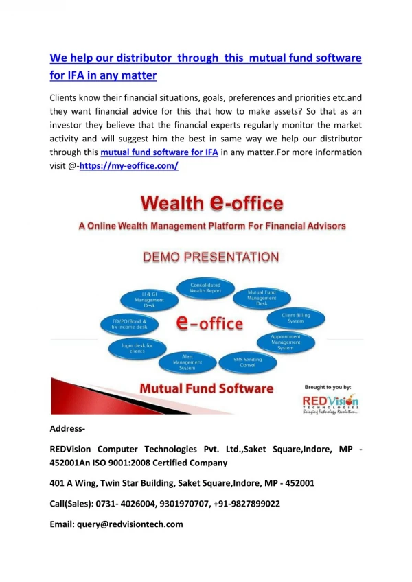 We help our distributor through this mutual fund software for IFA in any matter