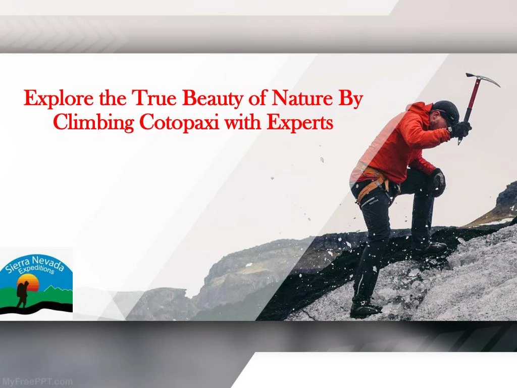 explore the true beauty of nature by climbing cotopaxi with experts