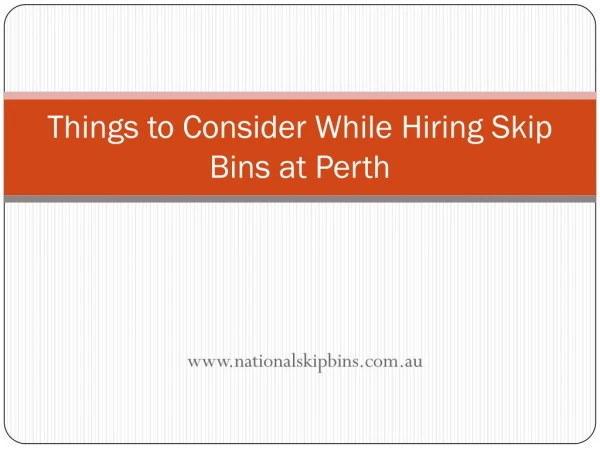 Things to Consider While Hiring Skip Bins at Perth