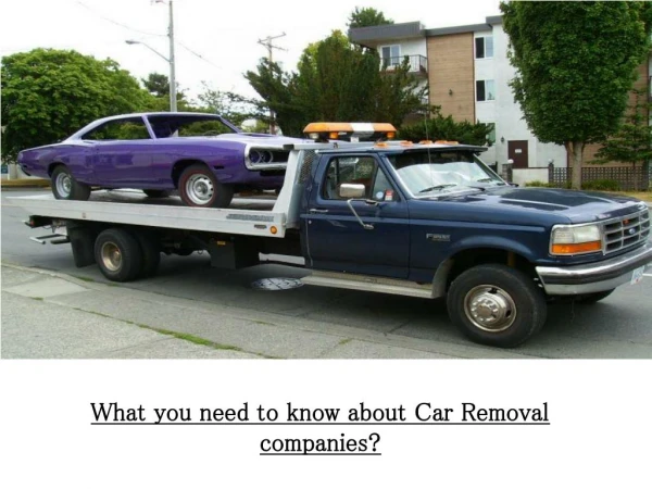 Know About Car Removal Companies