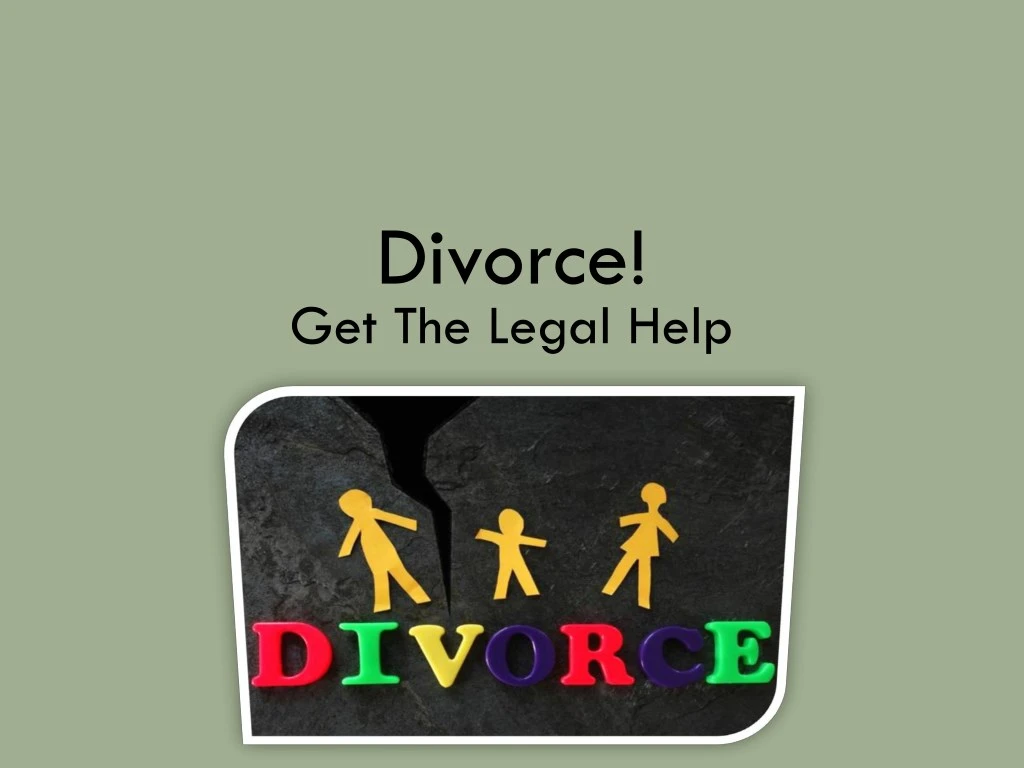 divorce get the legal help