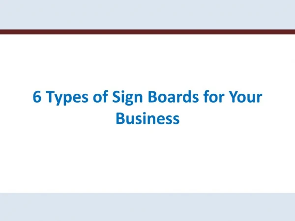 6 Types of Sign Boards for Your Business