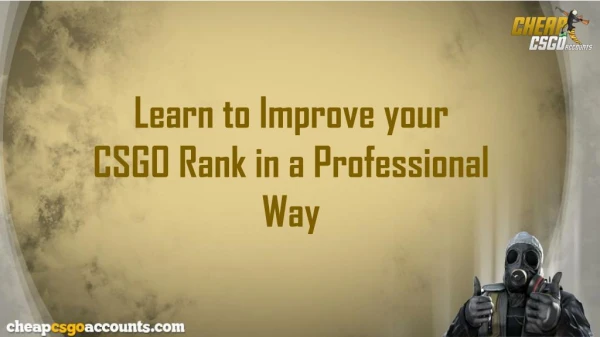 Learn Important Strategies to Improve CSGO Rank