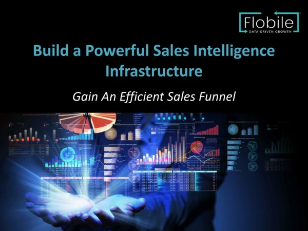 Build a Powerful Sales Intelligence Infrastructure