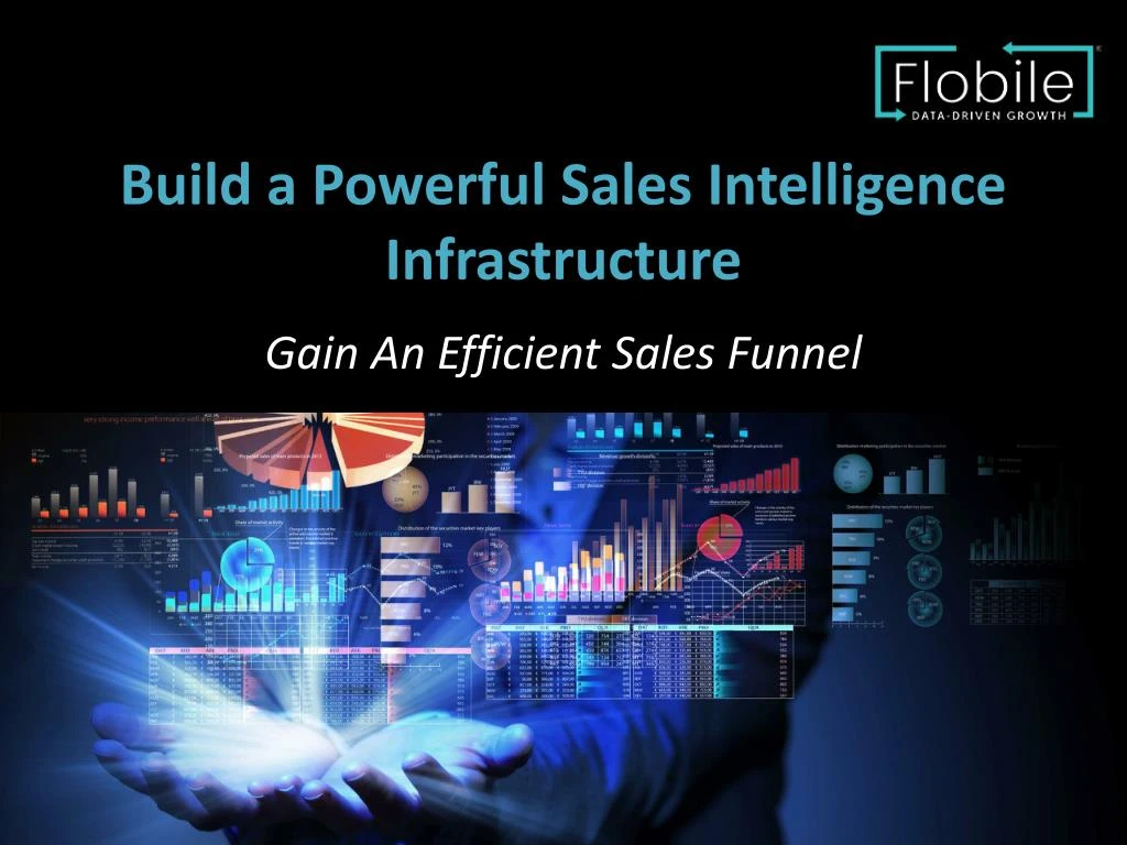 build a powerful sales intelligence infrastructure