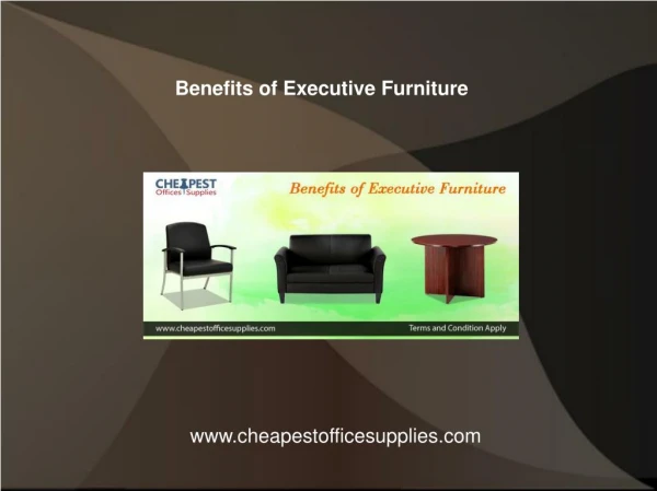 Benefits of Executive Furniture
