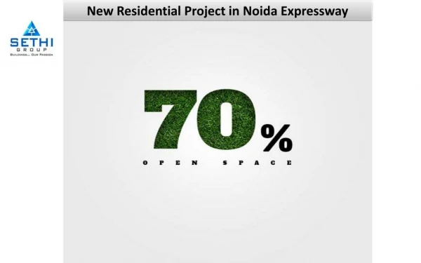 New Residential Project in Noida Expressway - Sethi Venice