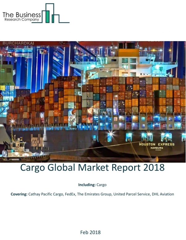 Cargo Global Market Report 2018