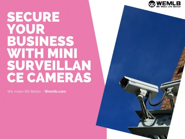 Secure Your Business With Mini Surveillance Cameras