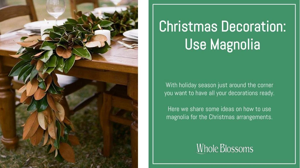christmas decoration use magnolia