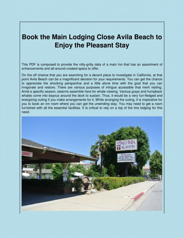 Book the Main Lodging Close Avila Beach to Enjoy the Pleasant Stay