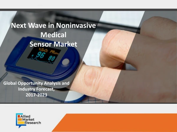 Tools and Knowledge Sharing to Drive Noninvasive Medical Sensor Market Success