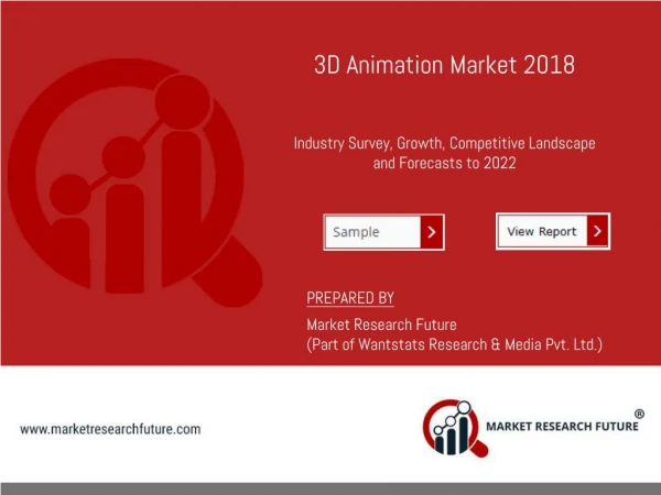 3D Animation Market Research Report 2018 New Study, Overview, Rising Growth, and Forecast