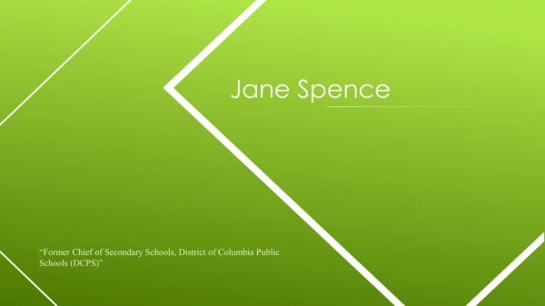 Dr. Jane Spence DCPS - Former Chief of Secondary Schools