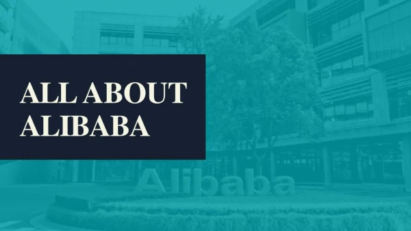 All About Alibaba and Why You Invest Share in Alibaba