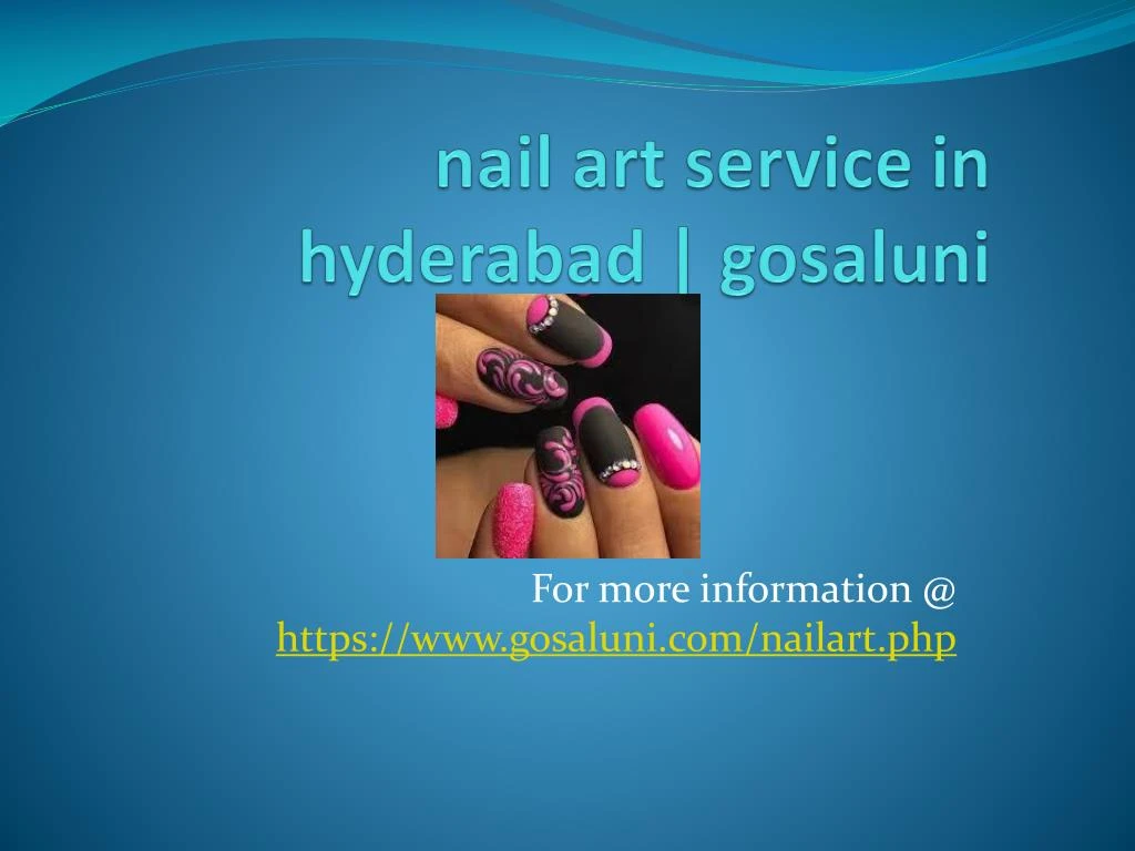 nail art service in hyderabad gosaluni