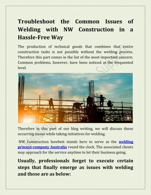 Troubleshoot the Common Issues of Welding with NW Construction in a Hassle-Free Way