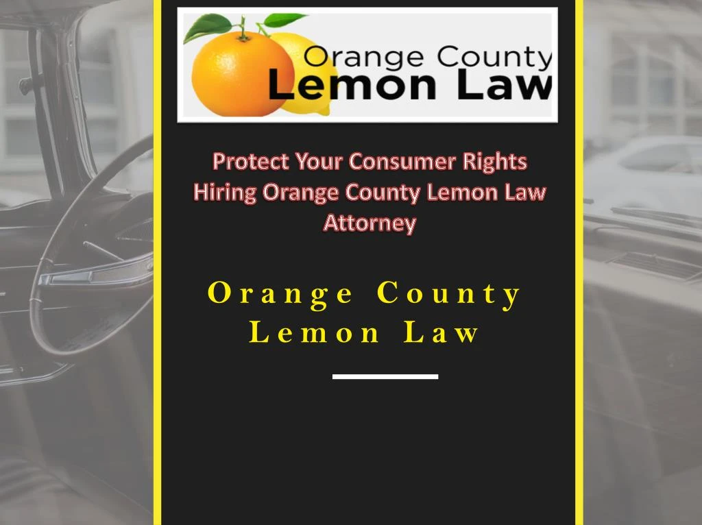 protect your consumer rights hiring orange county