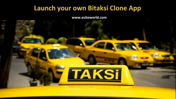 Launch your own Bitaksi Clone App