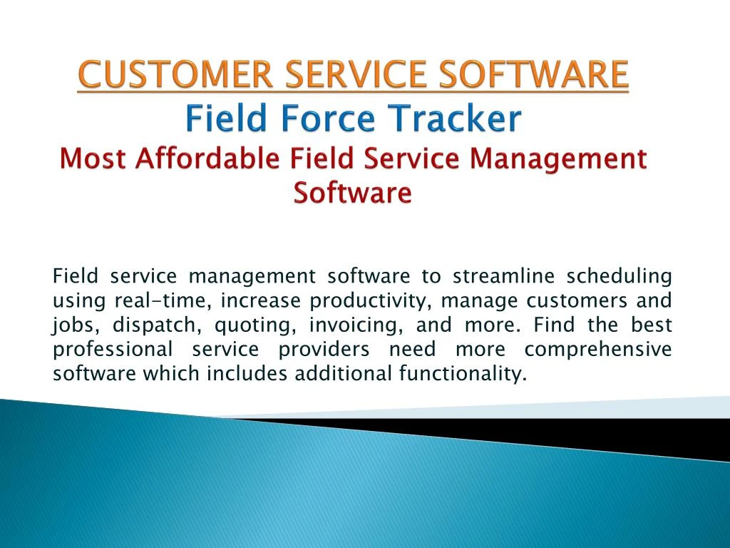 customer service software field force tracker most affordable field service management software