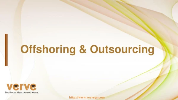 Verve – Providing the means to overcome shortfalls of traditional Outsourcing and Offshoring