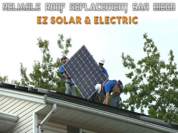 Reliable Roof Replacement San Diego