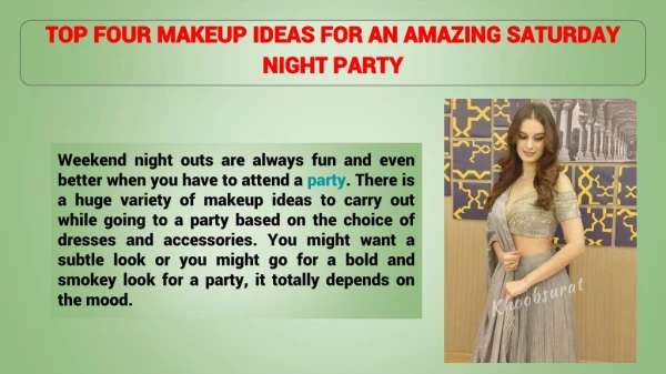 Top Four Makeup Ideas For An Amazing Saturday Night Party