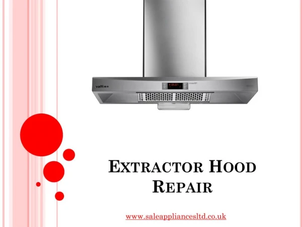 Extractor Hood Repair