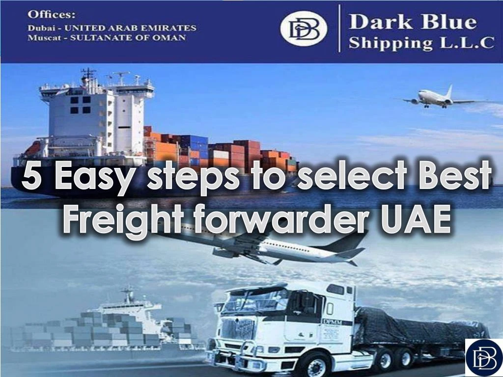 5 easy steps to select best freight forwarder uae