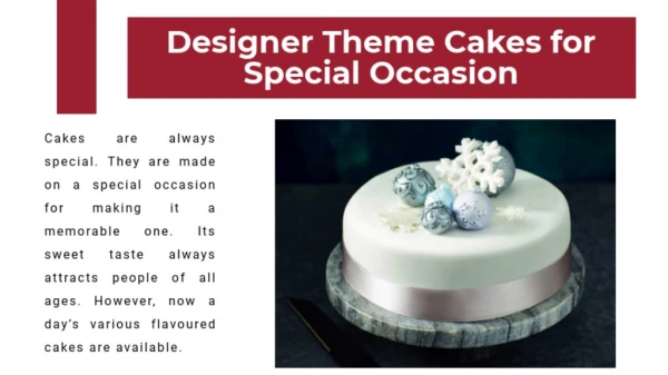 Designer Theme Cakes for Special Occasion