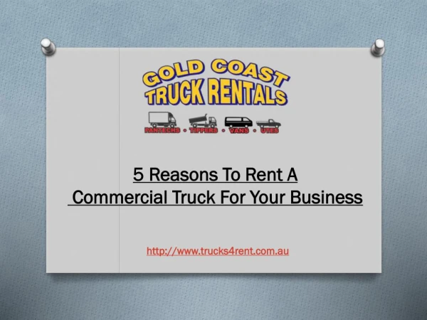 5 Reasons To Rent A Commercial Truck For Your Business