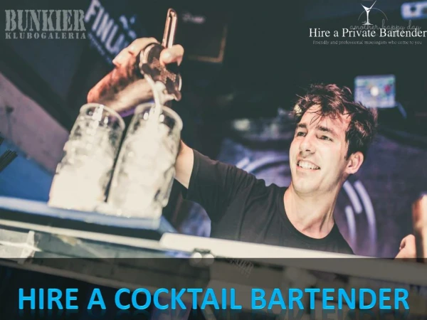 Hire a Cocktail Bartender for a Memorable Party