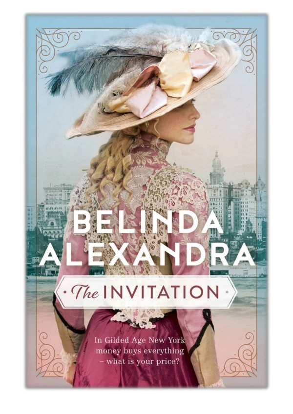 [PDF] Free Download The Invitation By Belinda Alexandra