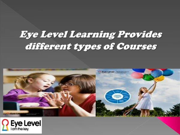 Eye Level Learning Provides different types of Courses