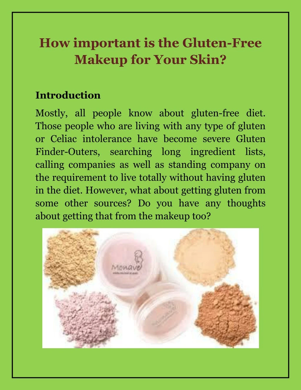how important is the gluten free makeup for your
