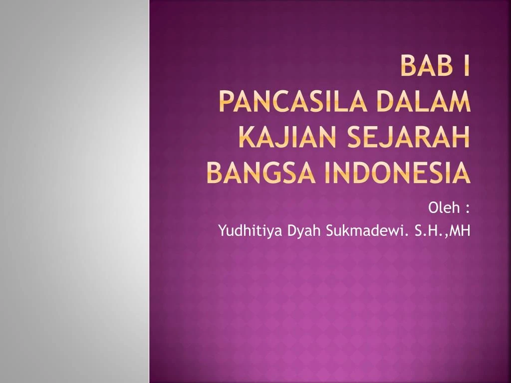 bab i pancasila dalam kajian sejarah bangsa indonesia