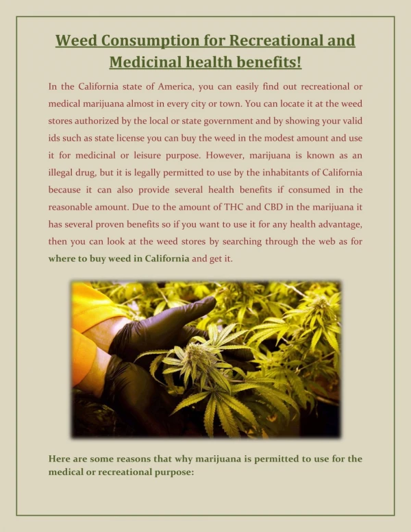 Weed Consumption for Recreational and Medicinal health benefits!