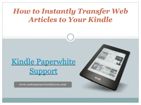 Kindle paperwhite help