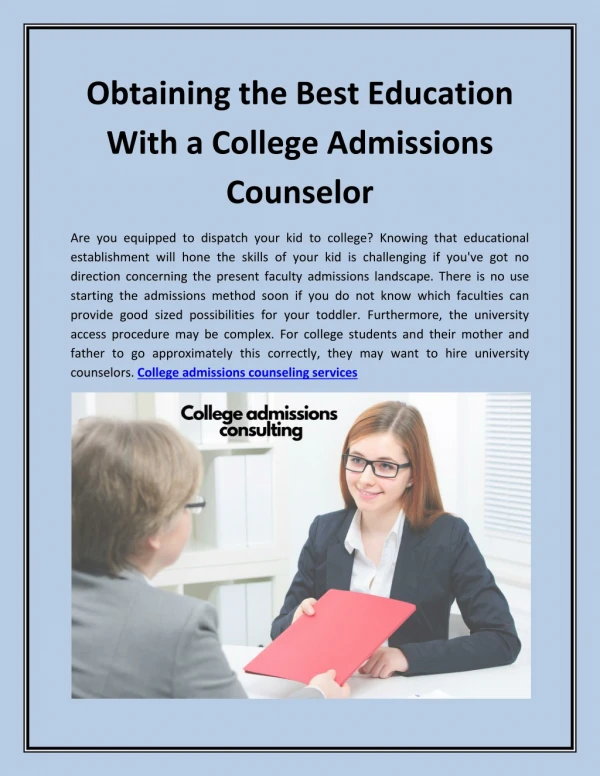 Obtaining the Best Education With a College Admissions Counselor