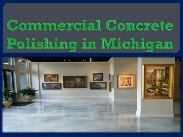 Commercial Concrete Polishing in Michigan