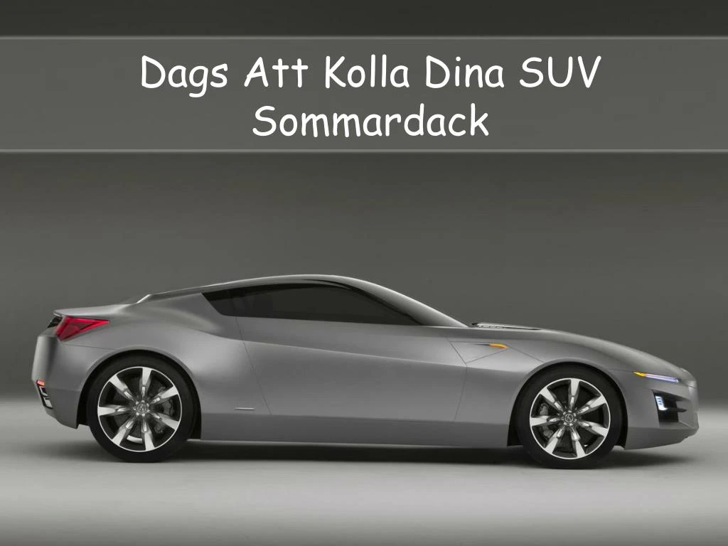 dags att kolla dina suv sommardack