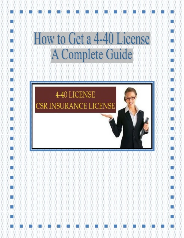 A Complete Guide of How to Get a 4-40 License