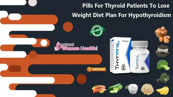Pills for Thyroid Patients to Lose Weight Diet Plan for Hypothyroidism