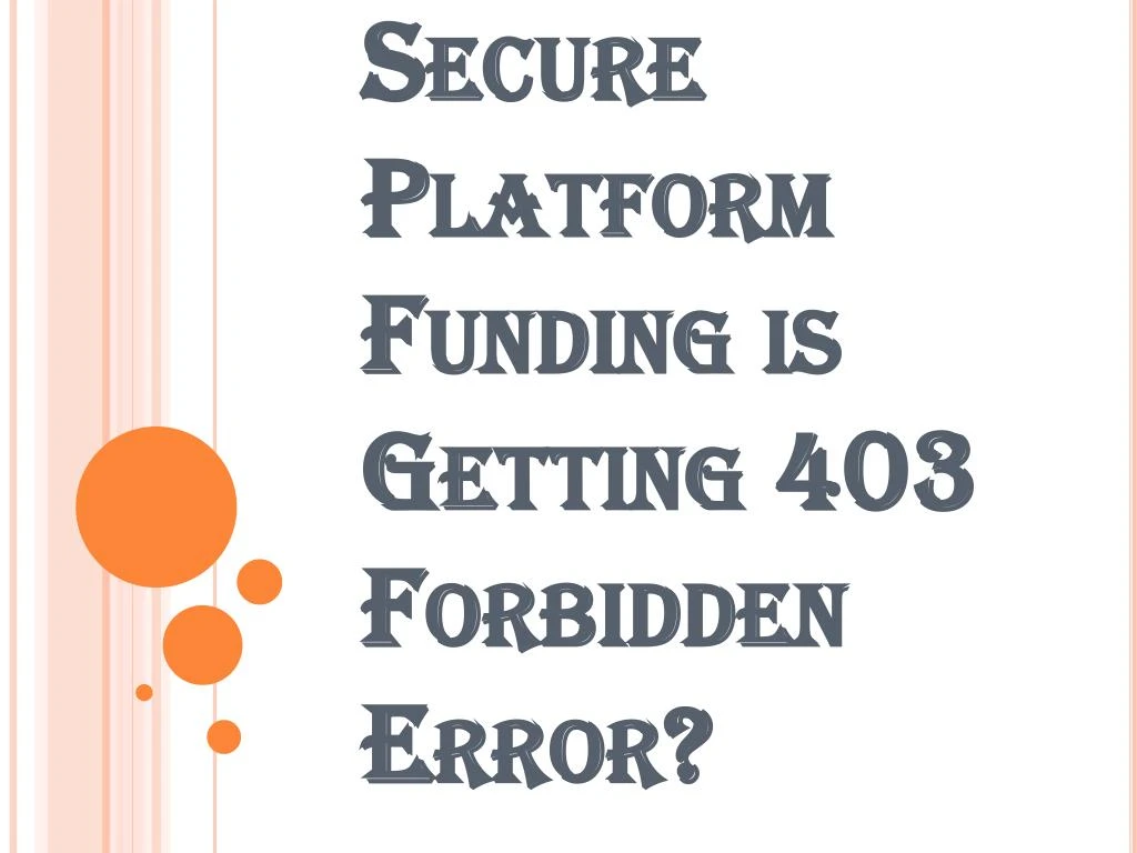 secure platform funding is getting 403 forbidden error