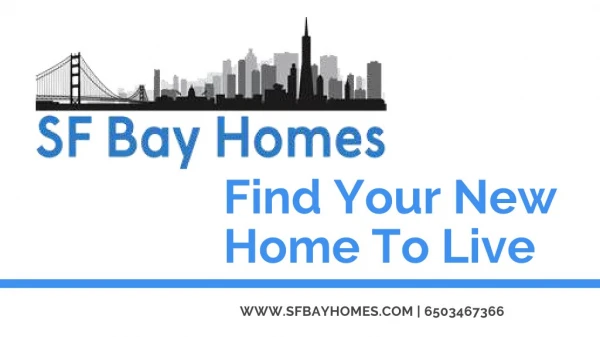 SF Bay Homes - Find Your New Home To Live