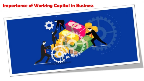 Importance of working capital in business