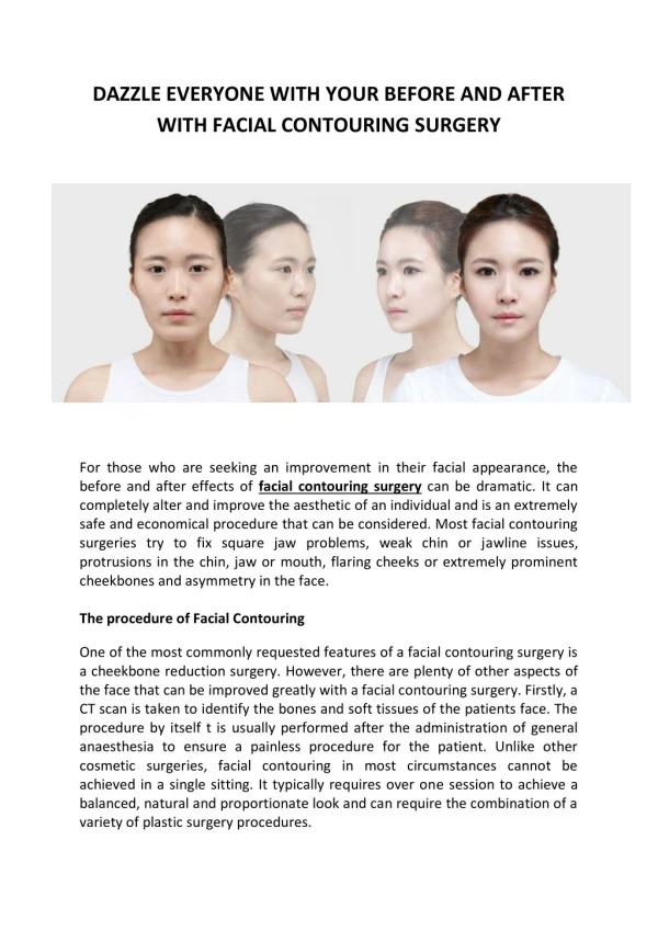 DAZZLE EVERYONE WITH YOUR BEFORE AND AFTER WITH FACIAL CONTOURING SURGERY