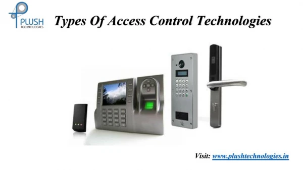 Types Of Access Control Technologies | Plushtechnologies