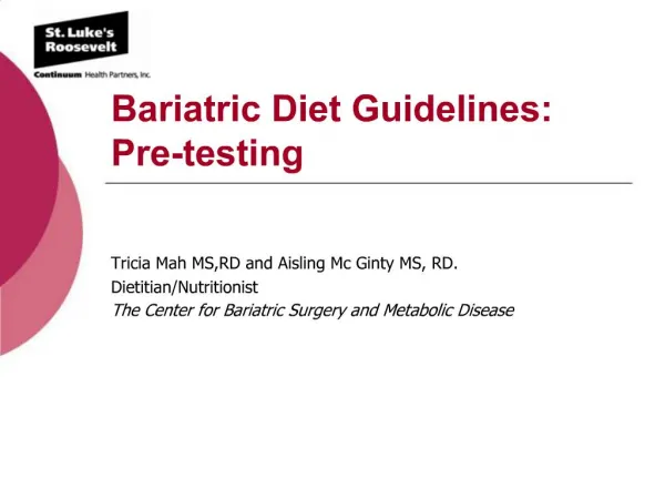 Bariatric Diet Guidelines: Pre-testing