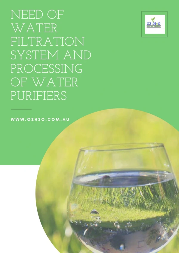 Need of Water Filtration System and Processing of Water Purifiers